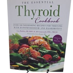 The Essential Thyroid Cookbook